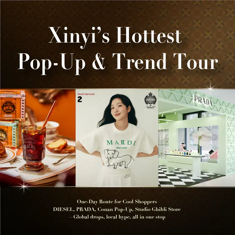 For Overseas Tourists -Xinyi&rsquo;s Hottest Pop-Up & Trend Tour: One-Day Route for Cool Shoppers