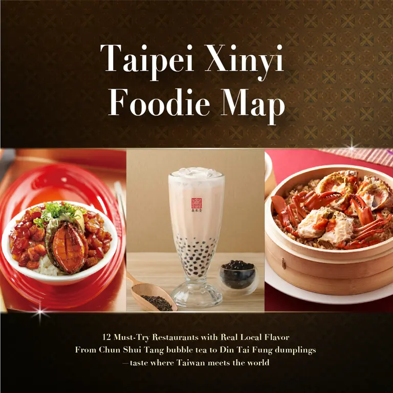 For Overseas Tourists -Taipei Xinyi Foodie Map: 12 Must-Try Restaurants with Real Local Flavor