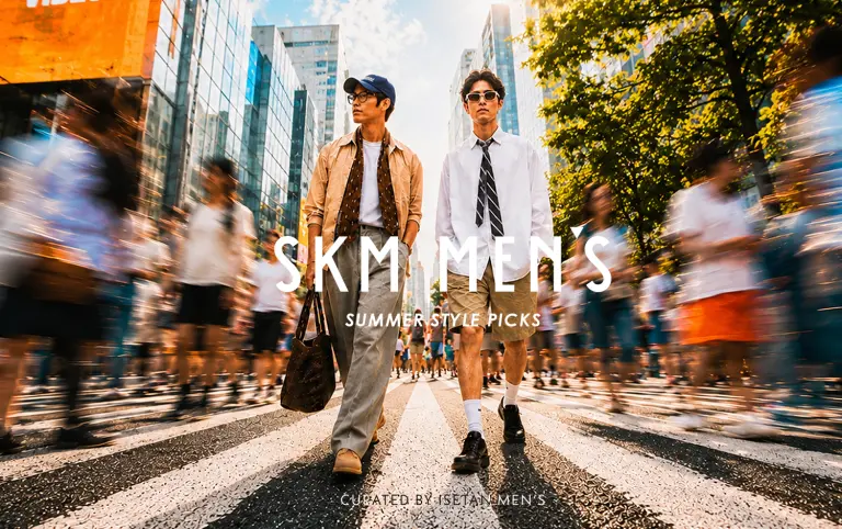 新光三越SKM MEN'S 夏季新登場！在都市生活中，找回從容轉換的時尚態度